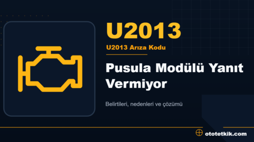 U2013 arıza kodu anlamı - Pusula Modülü Yanıt Vermiyor